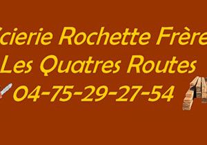 SCIERIE ROCHETTE FRERES